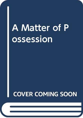 9780352330277: A Matter of Possession