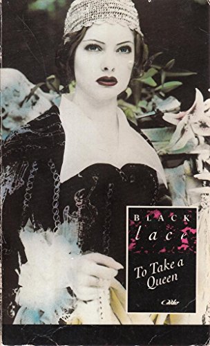 Beispielbild fr To Take a Queen (Black Lace Series) zum Verkauf von WorldofBooks