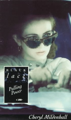 Stock image for Black Lace. Pulling Power for sale by The London Bookworm