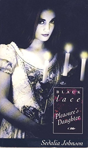 Imagen de archivo de Pleasure's Daughter (Black Lace Series) a la venta por Orion Tech