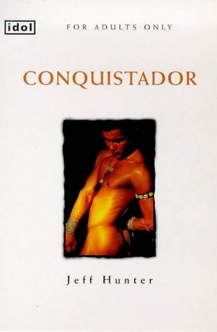 9780352332448: Conquistador (Idol Series)