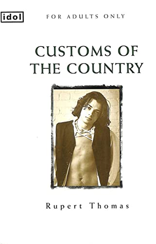 Customs of the Country (Idol Series) (9780352332462) by Thomas, Rupert