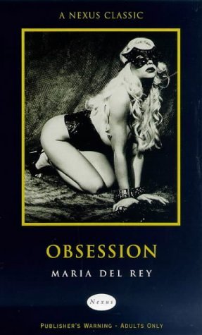Imagen de archivo de Obsession (Nexus Classic) a la venta por Antiquariat Armebooks