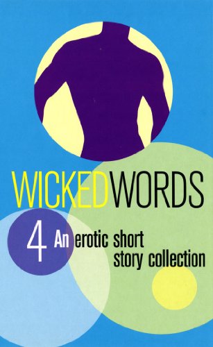 9780352336033: Wicked Words 4: A Black Lace Short-Story Collection