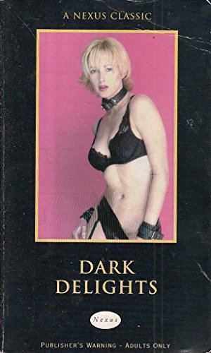 Imagen de archivo de Dark Delights a la venta por ThriftBooks-Dallas