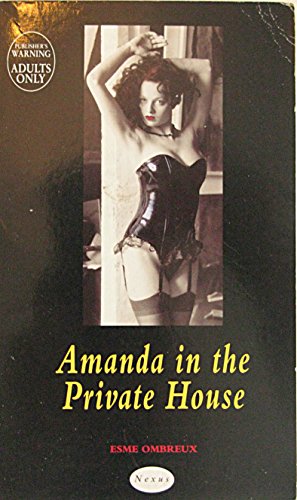 Amanda in the Private House (9780352337054) by Ombreux, Esme