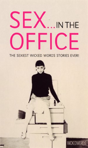 Stock image for Wicked Words: Sex In The Office [Paperback] Sharp, Kerri for sale by tomsshop.eu