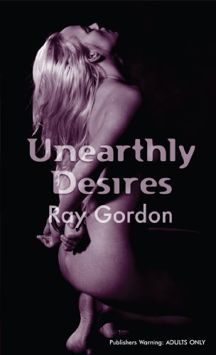 Stock image for Unearthly Desires for sale by WorldofBooks