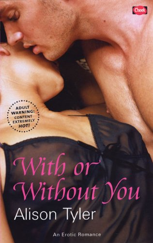 Beispielbild fr With or Without You zum Verkauf von ThriftBooks-Dallas