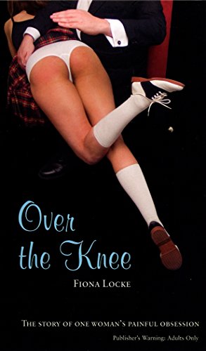 Imagen de archivo de Over The Knee a la venta por MusicMagpie