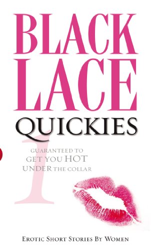 Beispielbild fr Black Lace Quickies 1 : Erotic Short Stories zum Verkauf von Better World Books