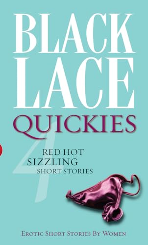 Stock image for Black Lace Quickies 4: A Black Lace Erotic Short-Story Collection: 04 for sale by WorldofBooks