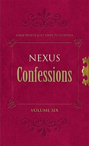 Stock image for Nexus Confessions: Volume Six for sale by Half Price Books Inc.