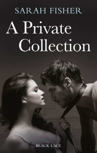 Beispielbild fr A Private Collection (Black Lace Classics) zum Verkauf von Academybookshop