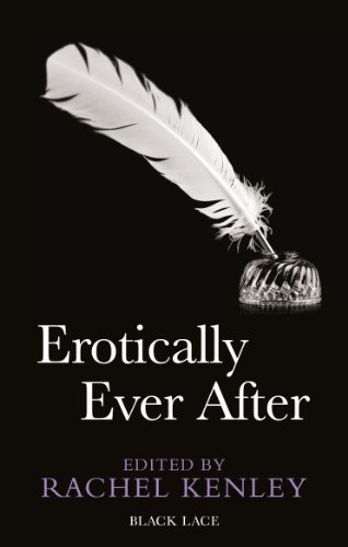 Stock image for Erotically Ever After (Black Lace) for sale by Parrot Books