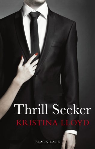 Beispielbild fr Thrill Seeker: Black Lace Classics zum Verkauf von ThriftBooks-Dallas