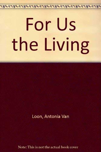 Stock image for For Us the Living for sale by Merandja Books