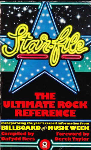 Beispielbild fr Star File: The Ultimate Rock Reference, Incorporating the Year's Record Information from Billboard and Music Week zum Verkauf von Ryde Bookshop Ltd
