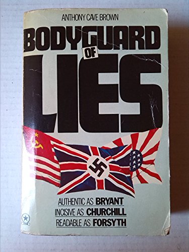 Beispielbild fr Bodyguard of Lies zum Verkauf von WorldofBooks