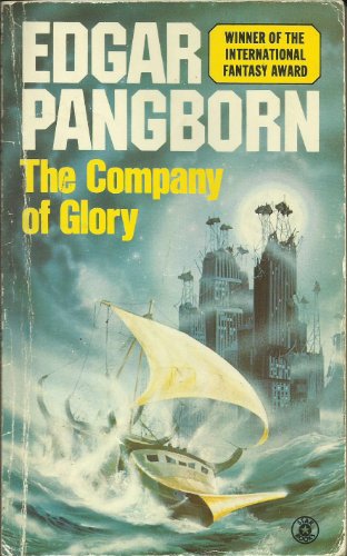 THE COMPANY OF GLORY (9780352397690) by Pangborn, Edgar