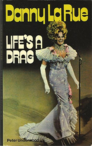 Imagen de archivo de Danny La Rue: Life's a Drag! a la venta por WorldofBooks