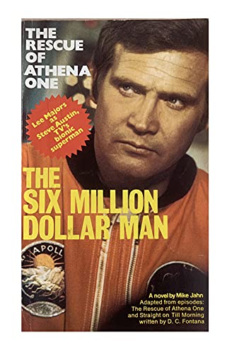 Beispielbild fr Rescue of Athena One (Six Million Dollar Man S.) zum Verkauf von WorldofBooks