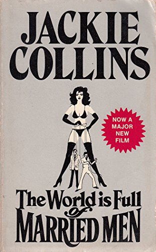 WORLD IS FULL OF MARRIED MEN (A STAR BOOK) (9780352398758) by Jackie Collins