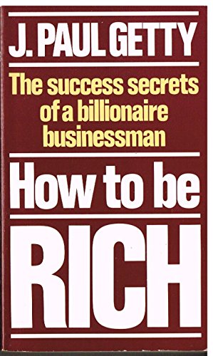 Stock image for How to Be Rich for sale by Hawking Books
