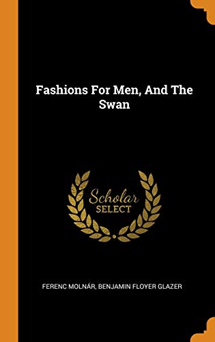 9780353188853: Fashions for Men, and the Swan