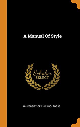 9780353284838: A Manual of Style