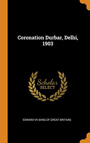 9780353503632: Coronation Durbar, Delhi, 1903