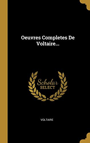 9780353644700: Oeuvres Completes De Voltaire... (French Edition)