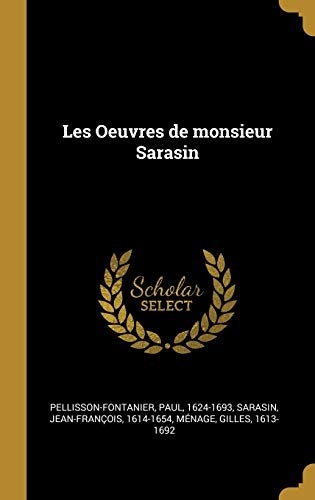 Stock image for Les Oeuvres de monsieur Sarasin (French Edition) for sale by ALLBOOKS1