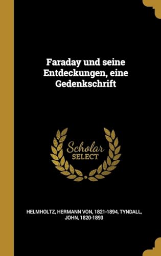 9780353701632: Faraday und seine Entdeckungen, eine Gedenkschrift