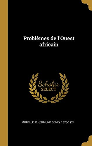 9780353731554: Problmes de l'Ouest africain (French Edition)