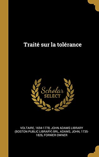 9780353738645: Trait sur la tolrance