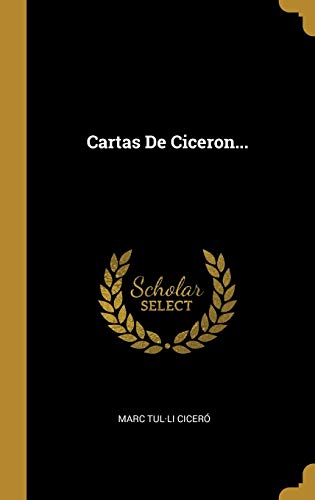 9780353856523: Cartas De Ciceron...