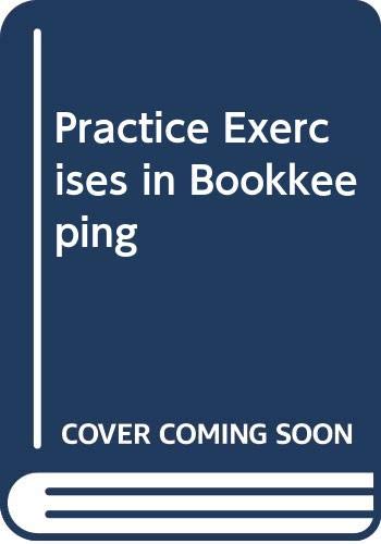 9780353892521: Practice Exercises in Bookkeeping