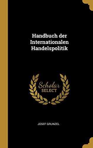 9780353971035: Handbuch der Internationalen Handelspolitik