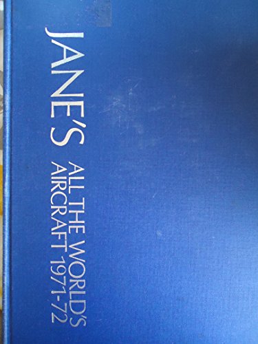 9780354000949: Jane's All the World's Aircraft 1971-72