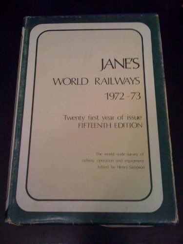 9780354001076: Jane's World Railways 1972-73