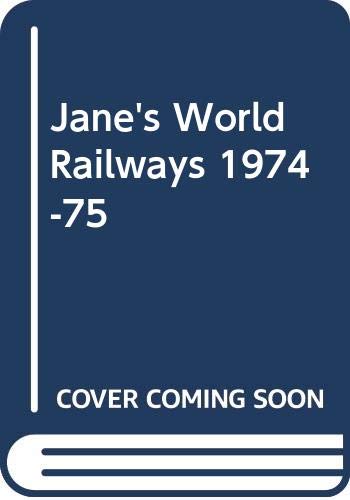 9780354005043: Jane's World Railways 1974-75
