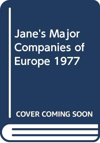 Stock image for Jane's Major Companies of Europe 1977 for sale by Lexington Books Inc