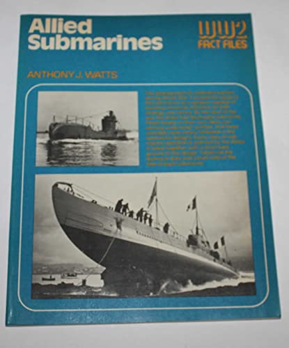 Stock image for Allied Submarines of World War II (World War Two Fact Files) for sale by Lewes Book Centre