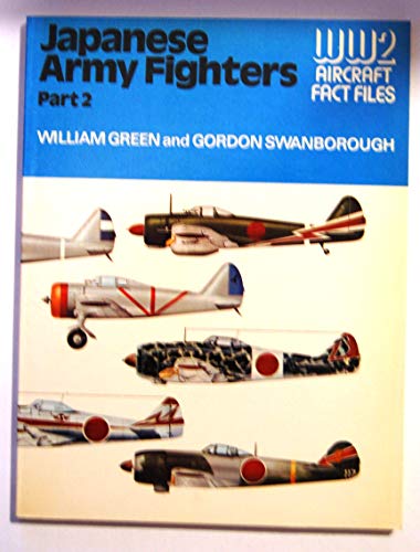 Beispielbild fr Japanese Army Air Force Fighters: Pt. 2 (World War Two Fact Files) zum Verkauf von Reuseabook