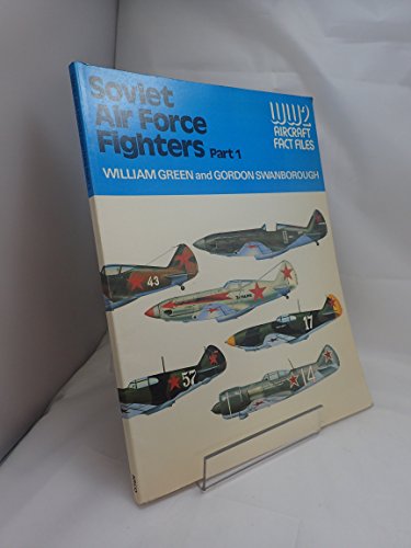 9780354010870: Soviet Air Force Fighters, Parts 1 & 2 (WWII Aircraft Fact Files)