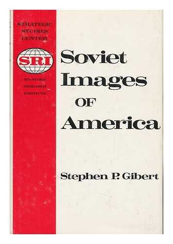 Imagen de archivo de Soviet Images of America a la venta por Irish Booksellers