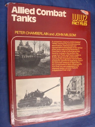 9780354011273: Allied Combat Tanks (World War Two Fact Files)