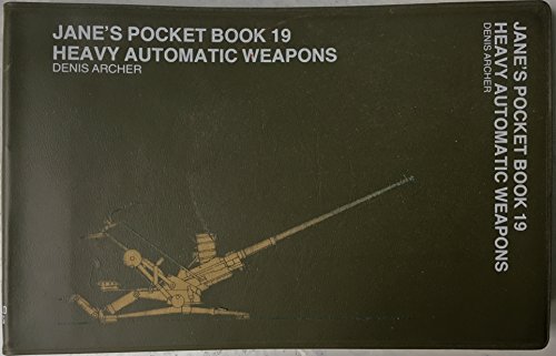 Stock image for Janes Pocket Book 19 Heavy Automatic Weapons for sale by BOPBooks