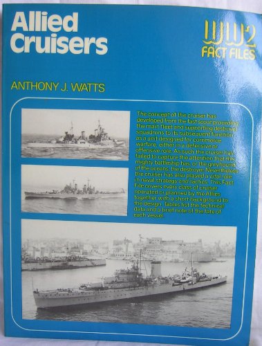 Stock image for Allied Cruisers (World War Two Fact Files) for sale by Reuseabook